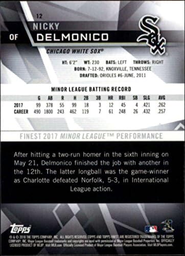2018 Topps Finest 12 Nicky Delmonico RC Rookie White Sox כרטיס בייסבול